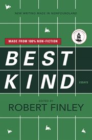 Best kind : new writing made in Newfoundland cover image