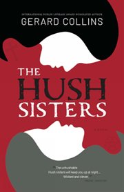 The hush sisters : a novel cover image