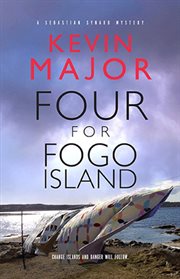 Four for fogo island : Sebastian Synard Mystery cover image