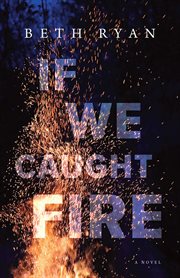 If We Caught Fire cover image