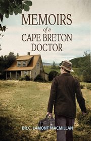 Memoirs of a Cape Breton doctor cover image