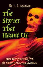 The stories that haunt us cover image