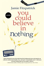 You could believe in nothing cover image