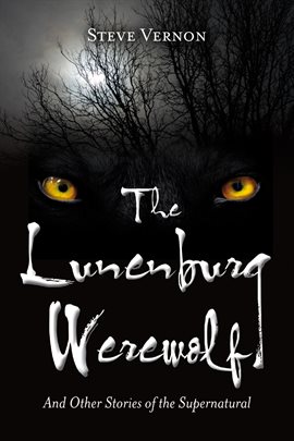 Cover image for The Lunenburg Werewolf