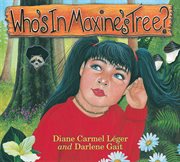 WHO'S IN MAXINE'S TREE cover image