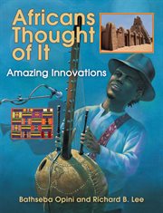 Africans thought of it : amazing innovations cover image