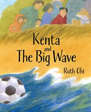 Kenta and the big wave cover image