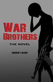 War brothers : the graphic novel cover image