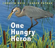 One hungry heron cover image