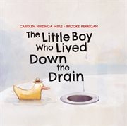 The little boy who lived down the drain cover image