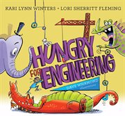 Hungry for Engineering : Poems to Gnaw On cover image