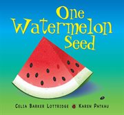 One Watermelon Seed cover image