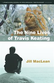 The nine lives of travis keating cover image