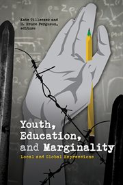 Youth, education, and marginality : local and global expressions cover image