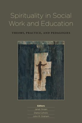 Cover image for Spirituality in Social Work and Education