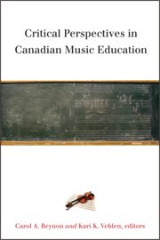 Critical perspectives in Canadian music education cover image