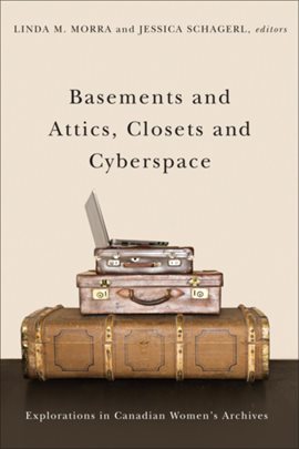 Cover image for Basements and Attics, Closets and Cyberspace