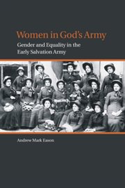 Women in God's Army : gender and equality in the early Salvation Army cover image