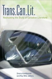 Trans. Can. Lit : resituating the study of Canadian literature cover image