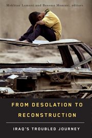 From desolation to reconstruction : Iraq's troubled journey cover image