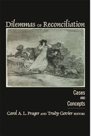 Dilemmas of reconciliation : cases and concepts cover image