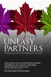 Uneasy partners : multiculturalism and rights in Canada cover image