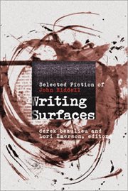 Writing surfaces : selected fiction of John Riddell cover image