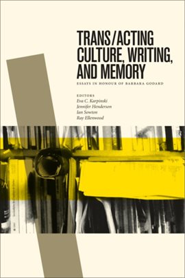 Cover image for Trans/acting Culture, Writing, and Memory