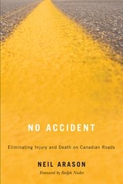 No accident : eliminating injury and death on Canadian roads cover image