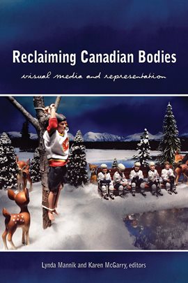 Cover image for Reclaiming Canadian Bodies