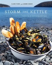 Storm the kettle : resetting the Newfoundland table cover image