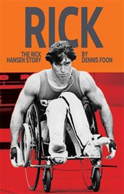Rick : the Rick Hansen story cover image