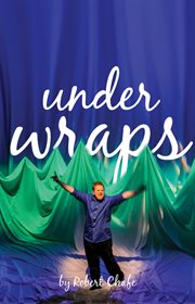Under wraps : a spoke opera cover image