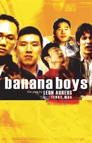 Banana boys : the play cover image