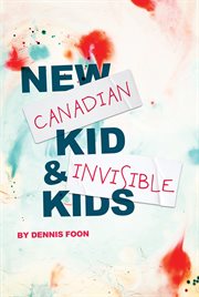 New canadian kid & invisible kids cover image