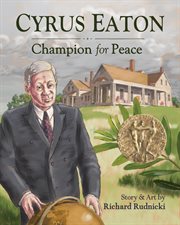 Cyrus Eaton : champion of peace cover image