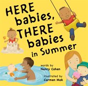 Here babies, there babies in summer cover image