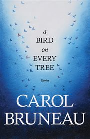 A bird on every tree. Stories cover image
