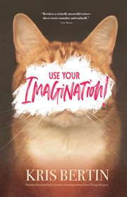 Use your imagination! cover image
