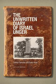 The unwritten diary of Israel Unger cover image