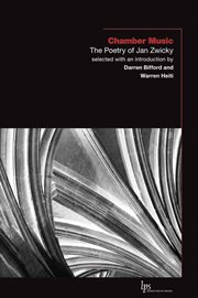 Chamber music : the poetry of Jan Zwicky cover image