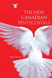 The new Canadian Pentecostals cover image