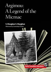 Argimou : a legend of the Micmac cover image