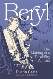 Beryl : The Making of a Disability Activist cover image