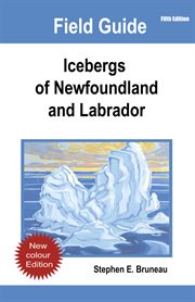 Icebergs of Newfoundland and Labrador cover image