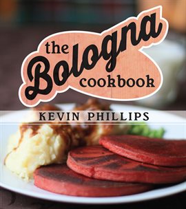 Cover image for The Bologna Cookbook
