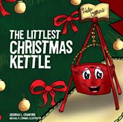 The littlest Christmas kettle cover image
