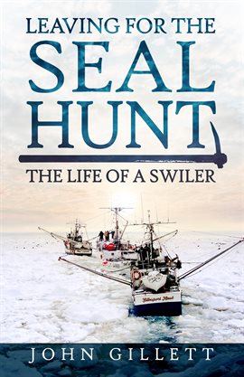 Cover image for Leaving For The Seal Hunt