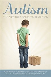 Autism: the gift that needs to be opened cover image