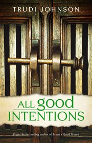 All good intentions cover image